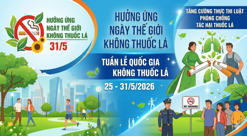 HƯỞNG ỨNG NGÀY THẾ GIỚI KHÔNG THUỐC LÁ 31/5 VÀ TUẦN LỄ QUỐC GIA KHÔNG THUỐC LÁ TỪ 25 - 31/5/2026